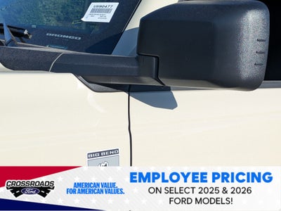 2025 Ford Bronco Big Bend - Crossroads Courtesy Demo