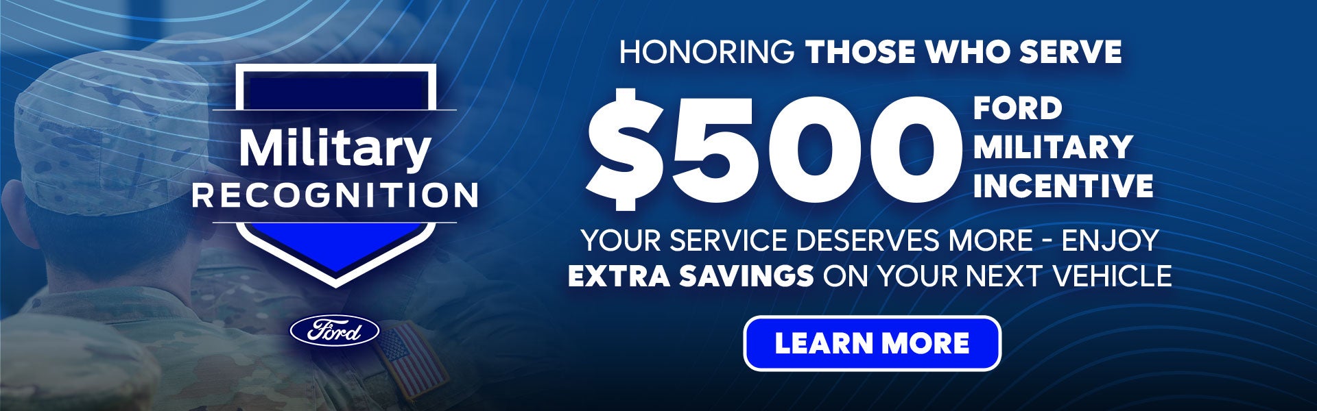 $500 Ford Military Recognition Incentive
