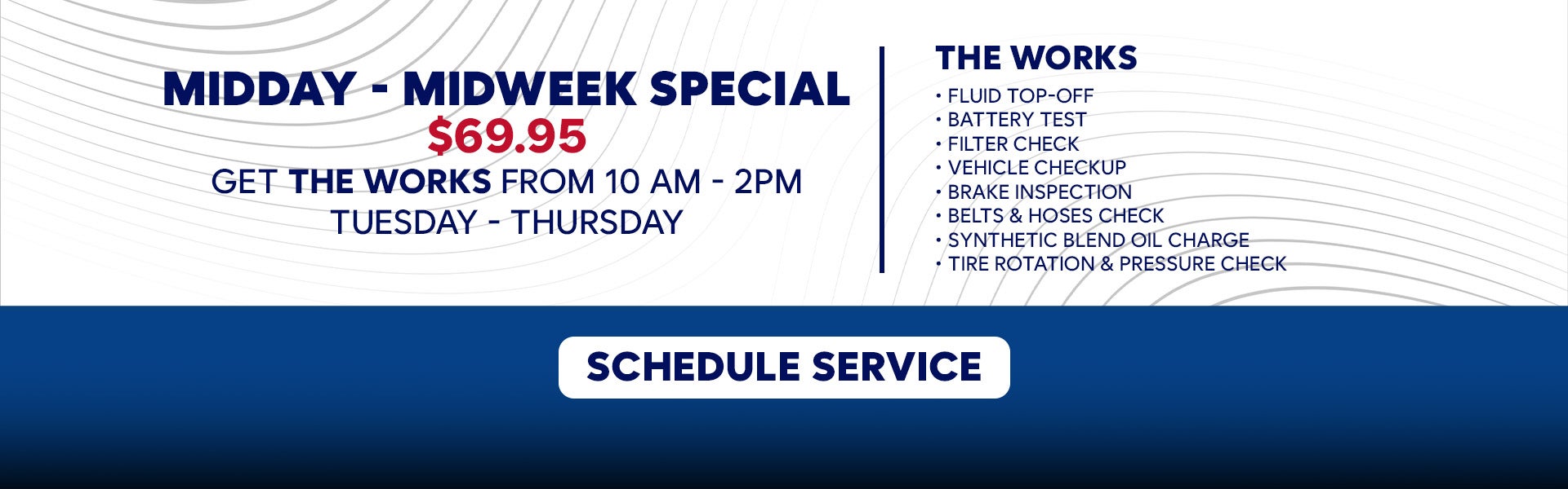 MIDDAY-MIDWEEK Special - Save on The Works